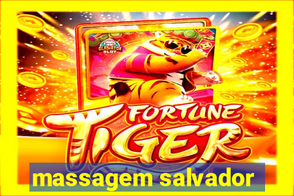 massagem salvador